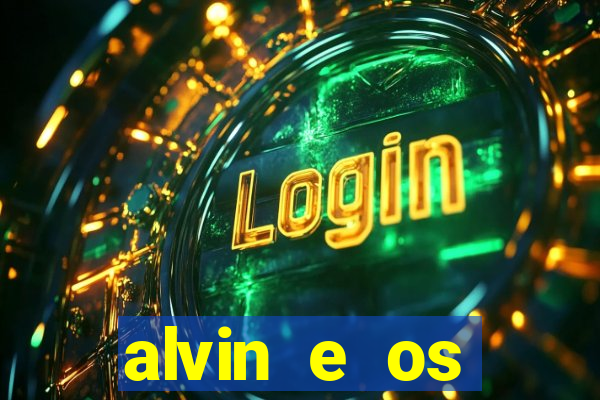 alvin e os esquilos 3 filme completo dublado mega filmes